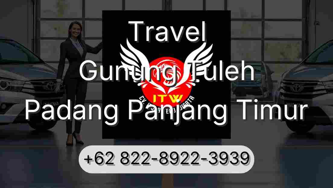 Travel Gunung Tuleh Padang Panjang Timur