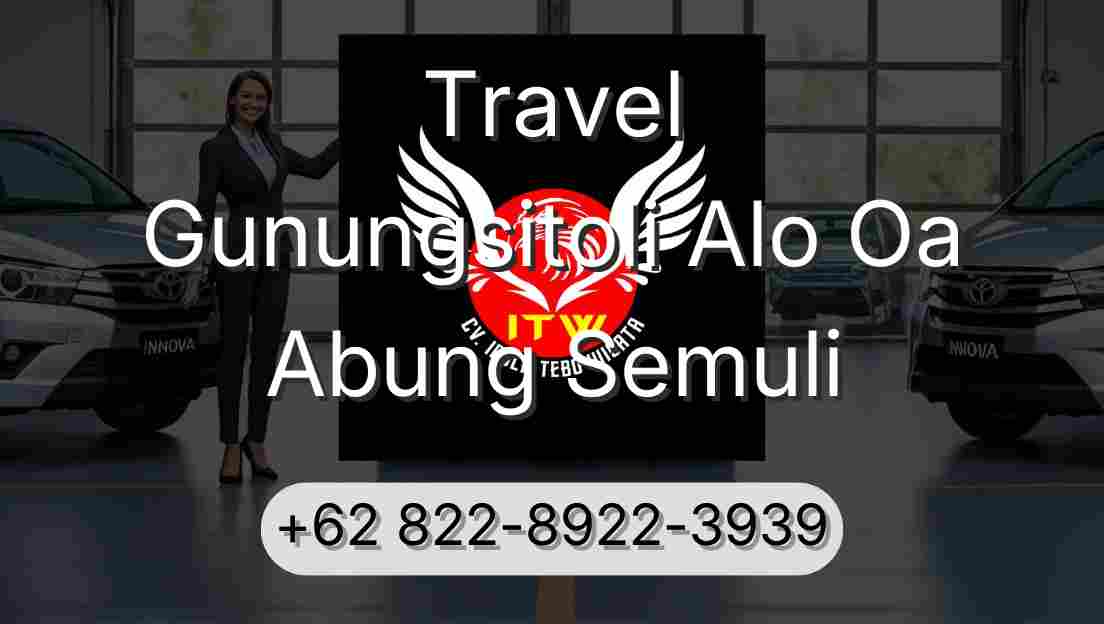 Travel Gunungsitoli Alo Oa Abung Semuli