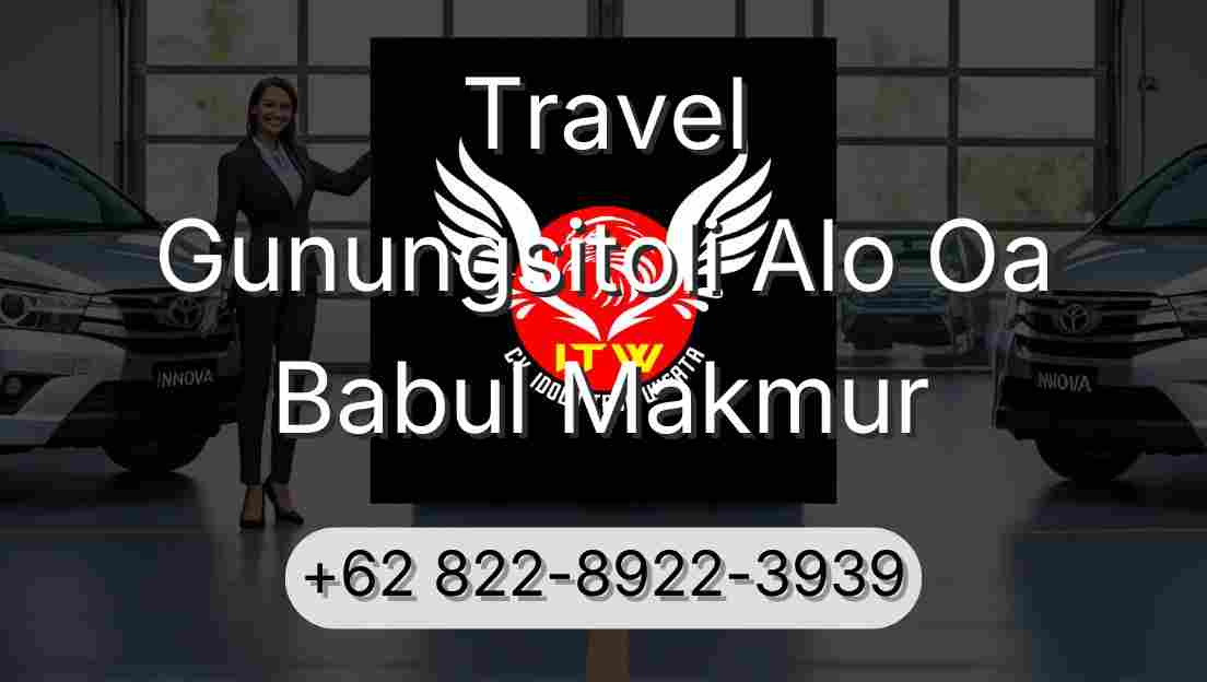 Travel Gunungsitoli Alo Oa Babul Makmur