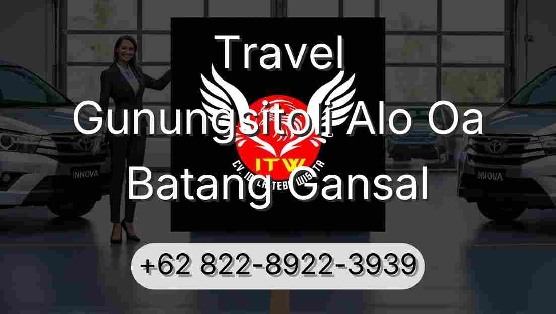 Travel Gunungsitoli Alo Oa Batang Gansal