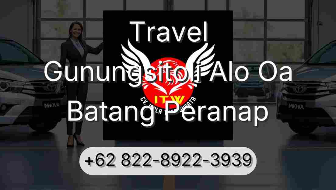 Travel Gunungsitoli Alo Oa Batang Peranap