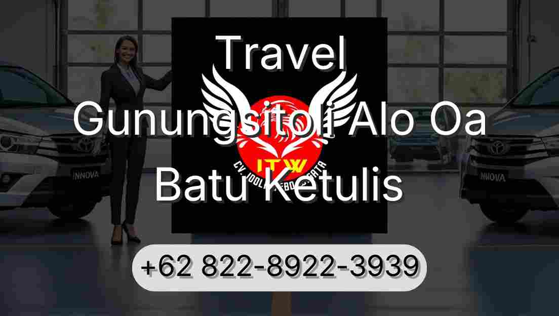 Travel Gunungsitoli Alo Oa Batu Ketulis