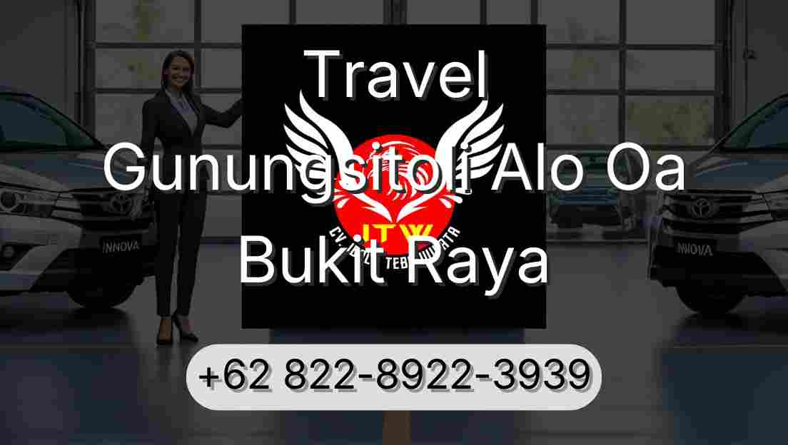 Travel Gunungsitoli Alo Oa Bukit Raya