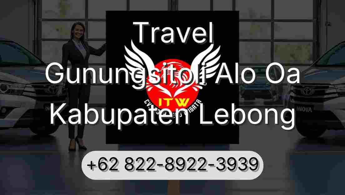 Travel Gunungsitoli Alo Oa Kabupaten Lebong