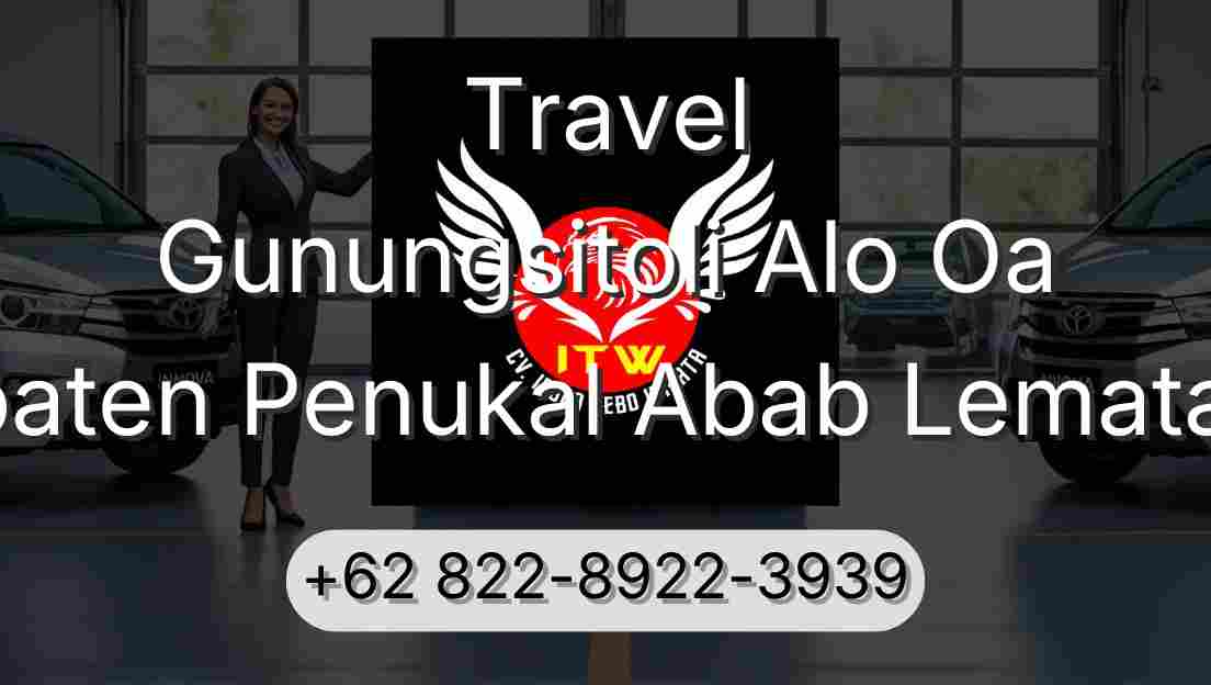 Travel Gunungsitoli Alo Oa Kabupaten Penukal Abab Lematang Ilir