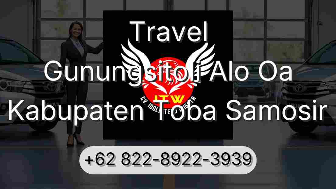 Travel Gunungsitoli Alo Oa Kabupaten Toba Samosir