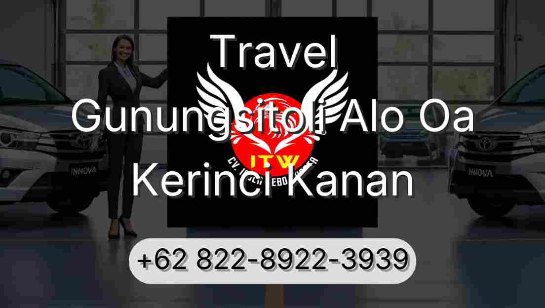 Travel Gunungsitoli Alo Oa Kerinci Kanan
