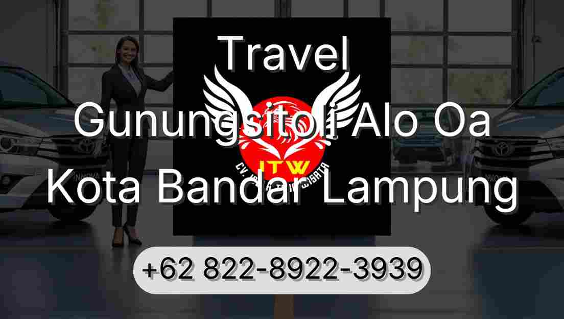 Travel Gunungsitoli Alo Oa Kota Bandar Lampung