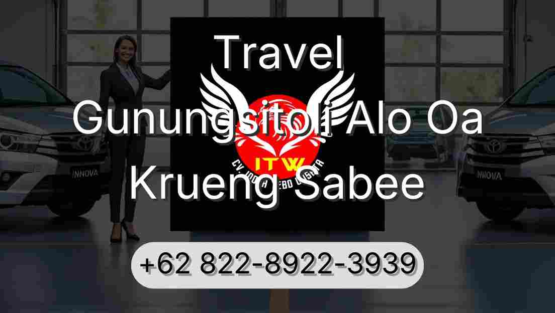 Travel Gunungsitoli Alo Oa Krueng Sabee