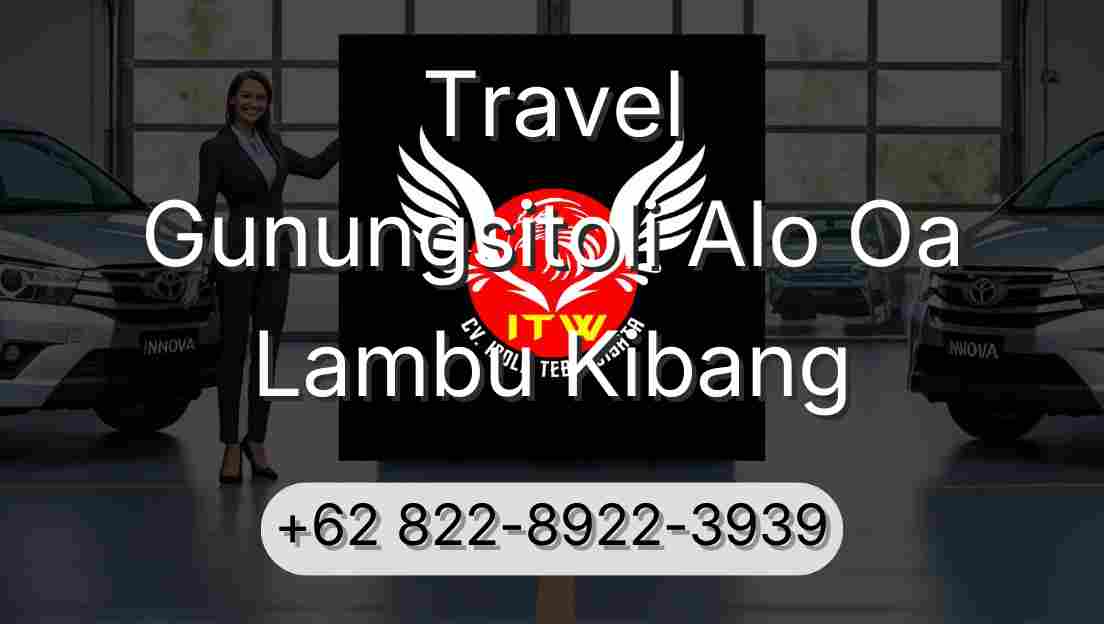Travel Gunungsitoli Alo Oa Lambu Kibang