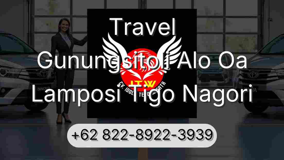 Travel Gunungsitoli Alo Oa Lamposi Tigo Nagori