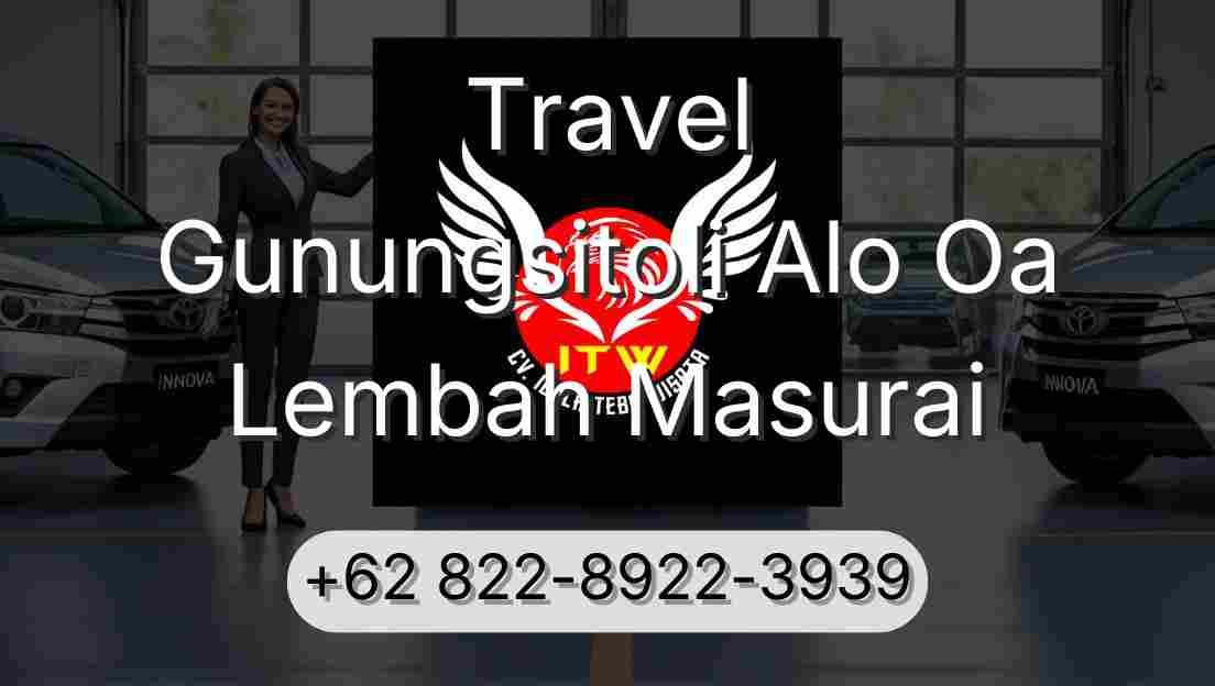 Travel Gunungsitoli Alo Oa Lembah Masurai
