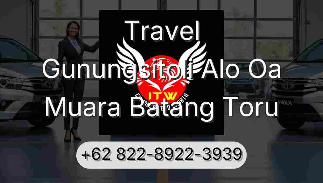 Travel Gunungsitoli Alo Oa Muara Batang Toru
