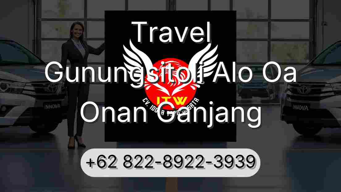 Travel Gunungsitoli Alo Oa Onan Ganjang