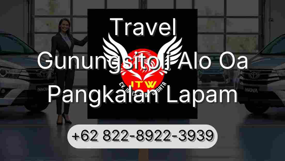 Travel Gunungsitoli Alo Oa Pangkalan Lapam