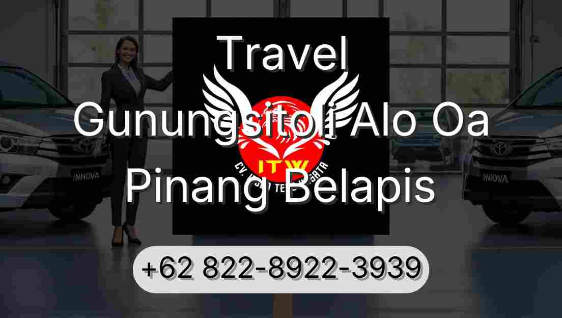Travel Gunungsitoli Alo Oa Pinang Belapis