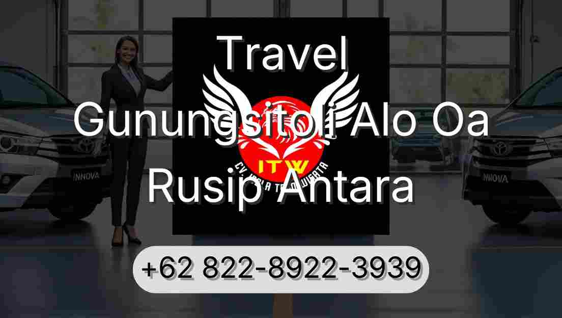 Travel Gunungsitoli Alo Oa Rusip Antara