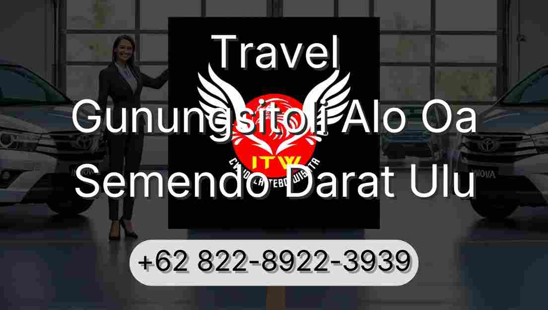 Travel Gunungsitoli Alo Oa Semendo Darat Ulu
