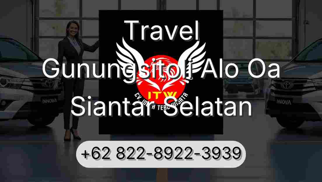 Travel Gunungsitoli Alo Oa Siantar Selatan