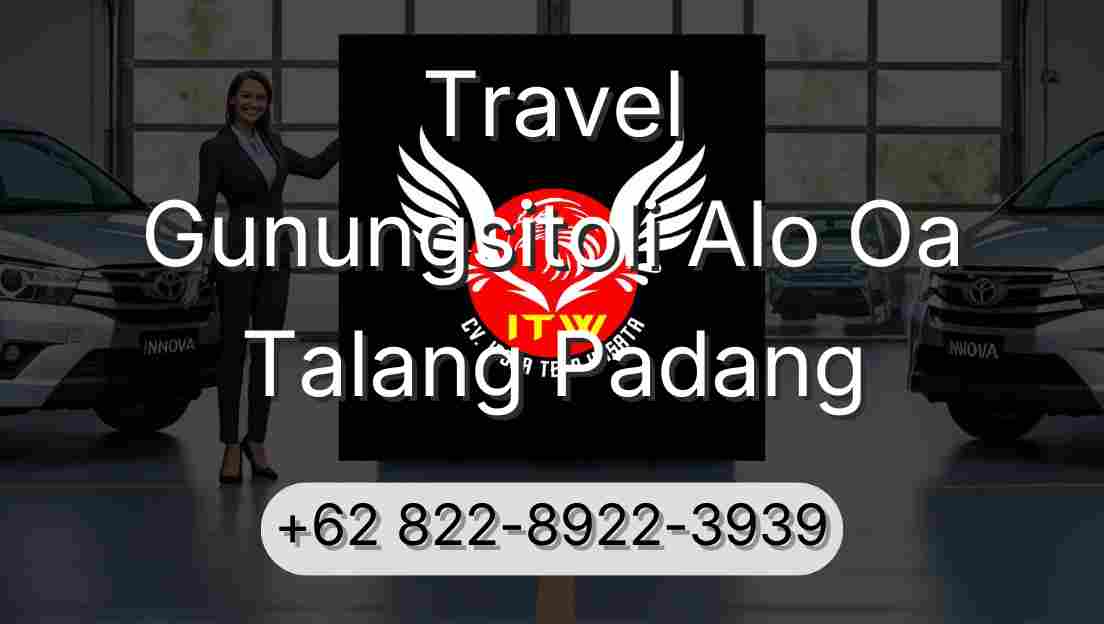 Travel Gunungsitoli Alo Oa Talang Padang