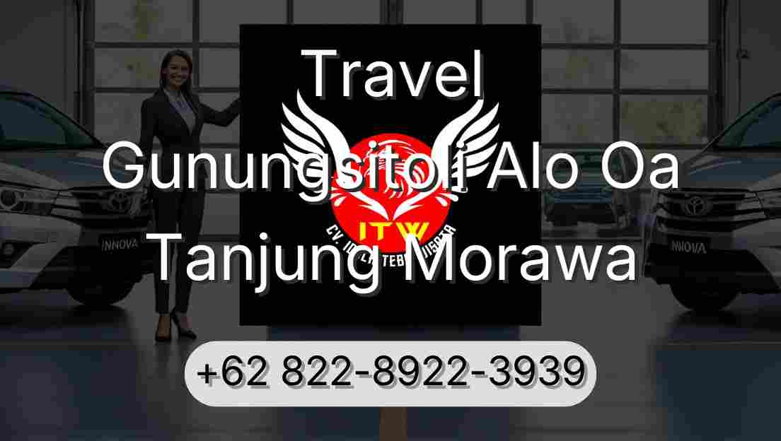 Travel Gunungsitoli Alo Oa Tanjung Morawa