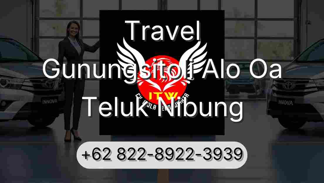 Travel Gunungsitoli Alo Oa Teluk Nibung