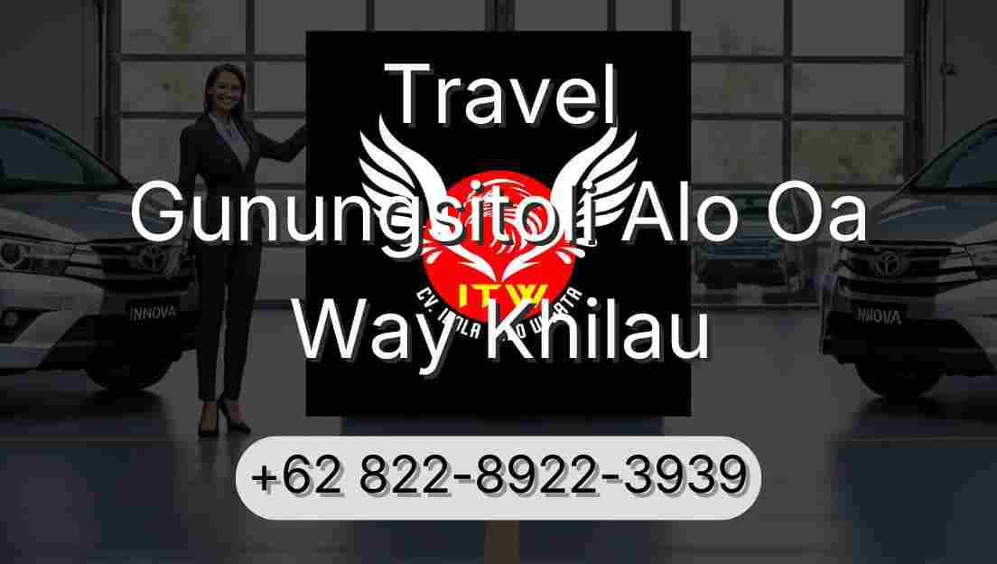 Travel Gunungsitoli Alo Oa Way Khilau