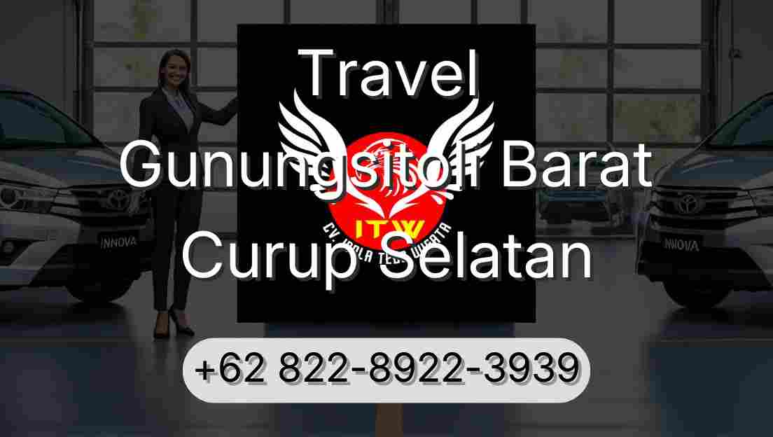 Travel Gunungsitoli Barat Curup Selatan