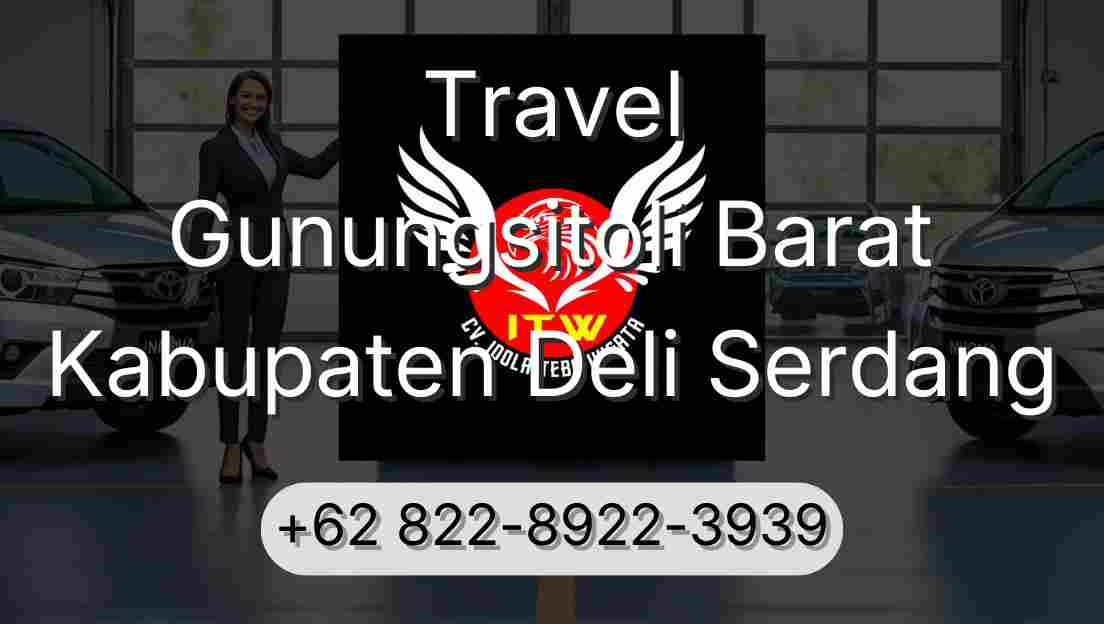 Travel Gunungsitoli Barat Kabupaten Deli Serdang