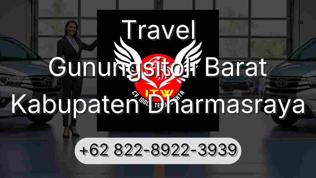 Travel Gunungsitoli Barat Kabupaten Dharmasraya