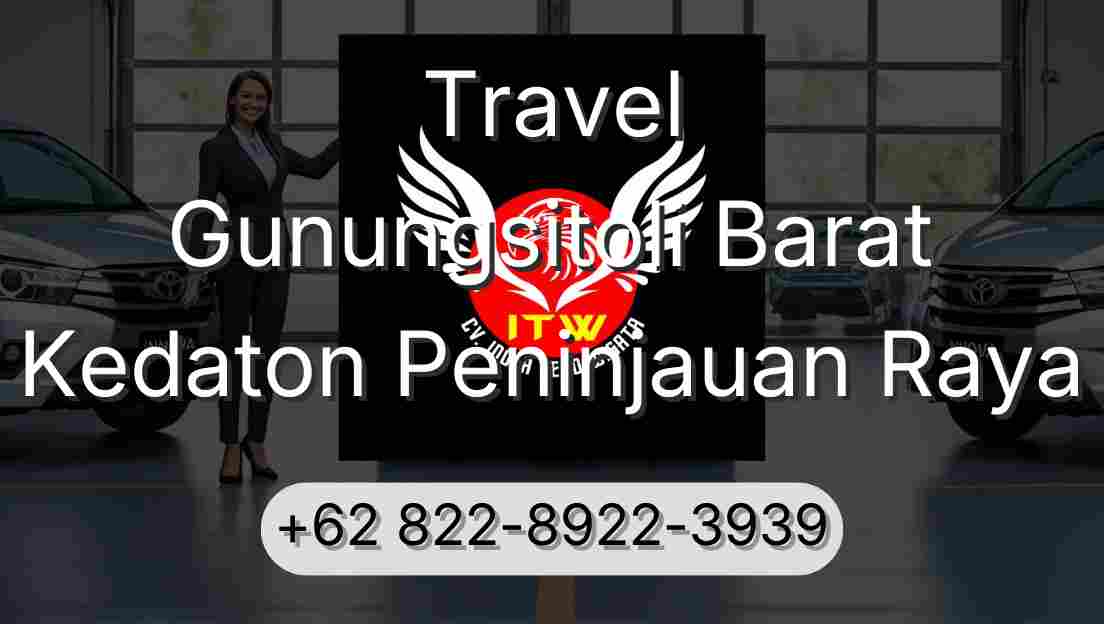 Travel Gunungsitoli Barat Kedaton Peninjauan Raya