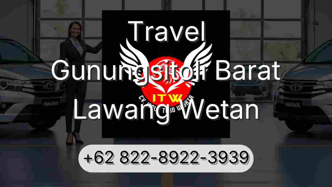 Travel Gunungsitoli Barat Lawang Wetan