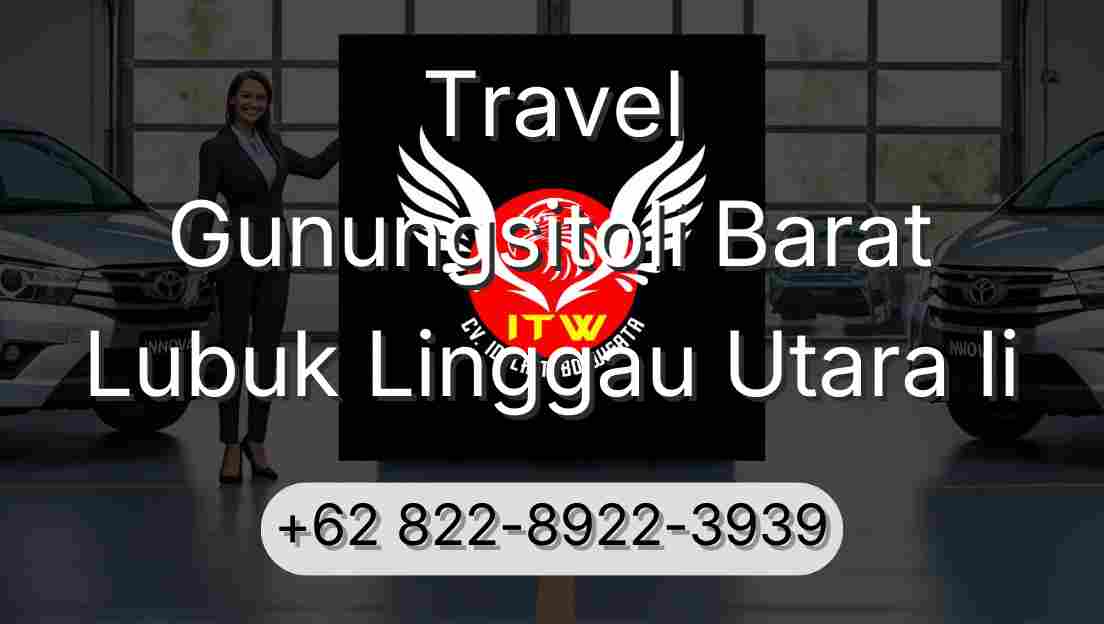 Travel Gunungsitoli Barat Lubuk Linggau Utara Ii