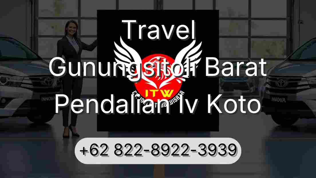 Travel Gunungsitoli Barat Pendalian Iv Koto