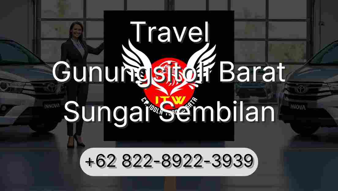 Travel Gunungsitoli Barat Sungai Sembilan