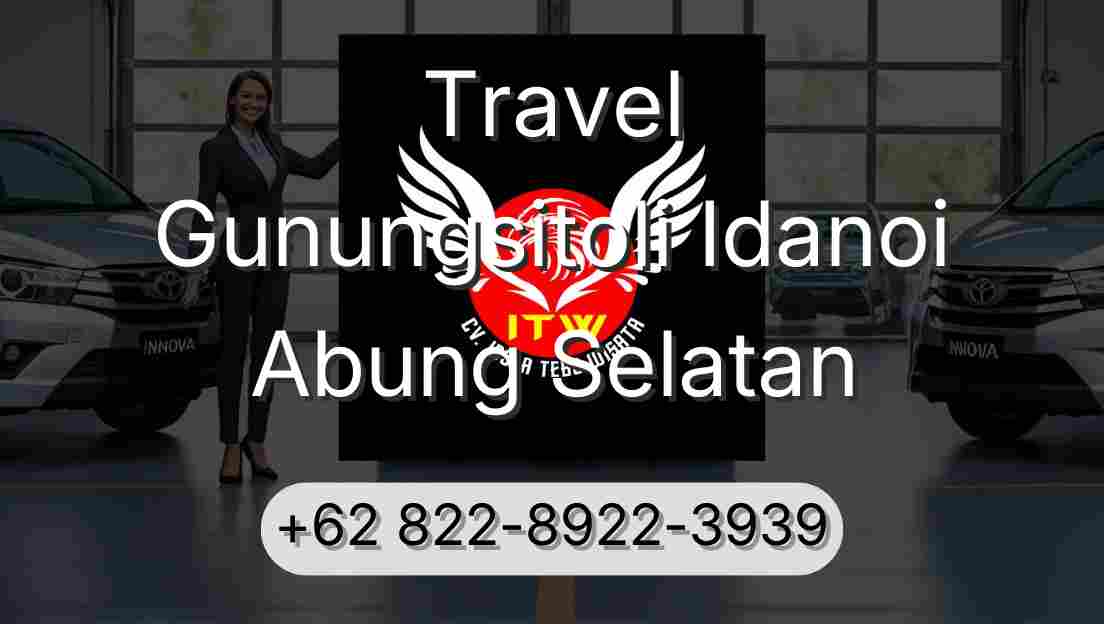 Travel Gunungsitoli Idanoi Abung Selatan