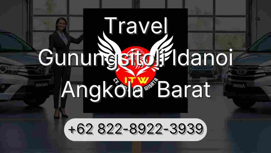 Travel Gunungsitoli Idanoi Angkola  Barat