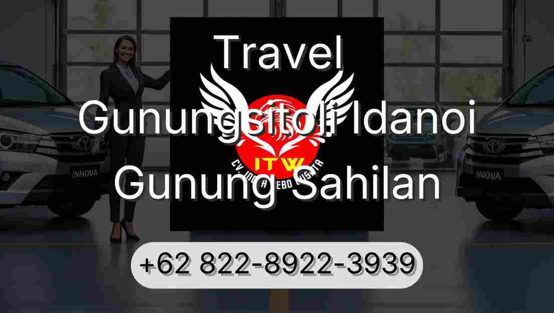 Travel Gunungsitoli Idanoi Gunung Sahilan