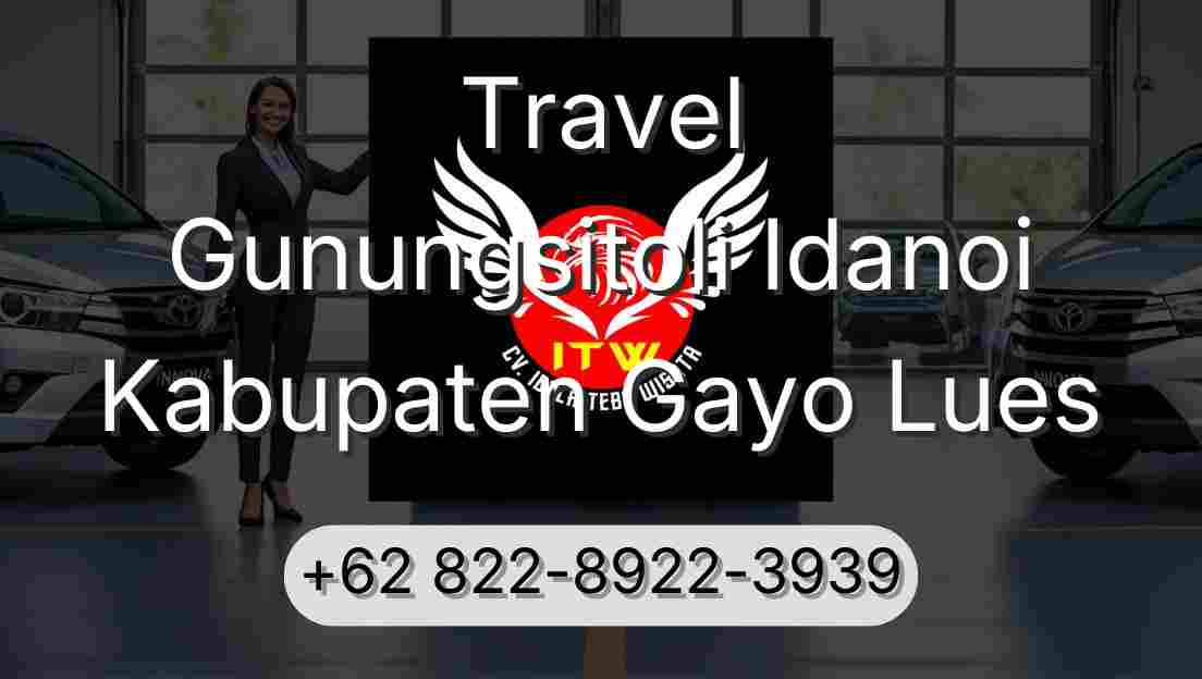 Travel Gunungsitoli Idanoi Kabupaten Gayo Lues