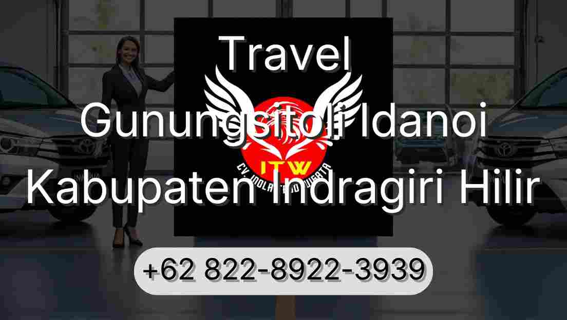 Travel Gunungsitoli Idanoi Kabupaten Indragiri Hilir