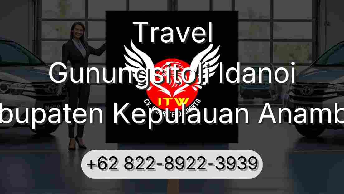 Travel Gunungsitoli Idanoi Kabupaten Kepulauan Anambas