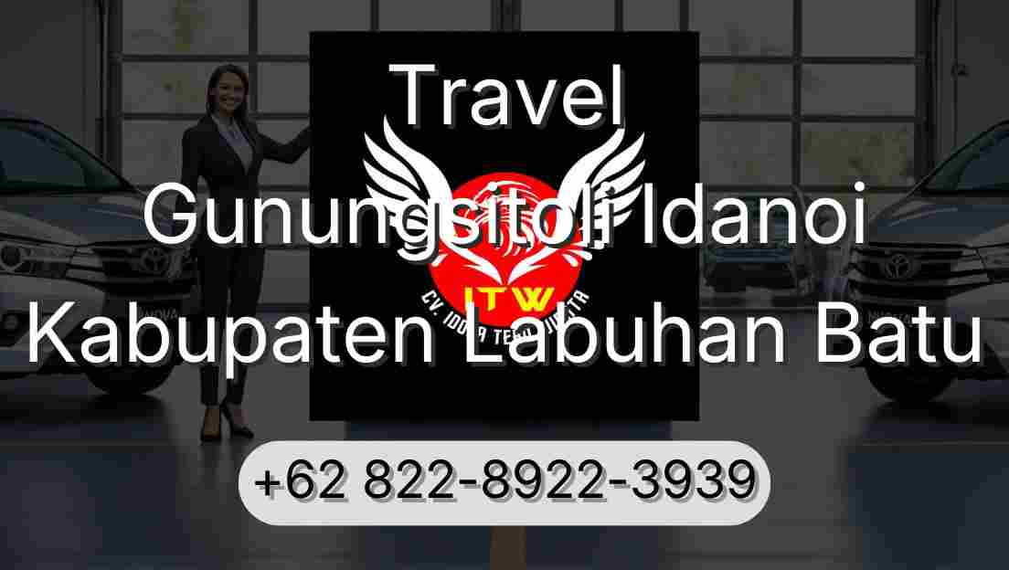 Travel Gunungsitoli Idanoi Kabupaten Labuhan Batu