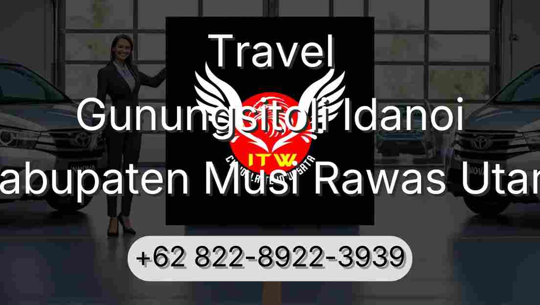 Travel Gunungsitoli Idanoi Kabupaten Musi Rawas Utara
