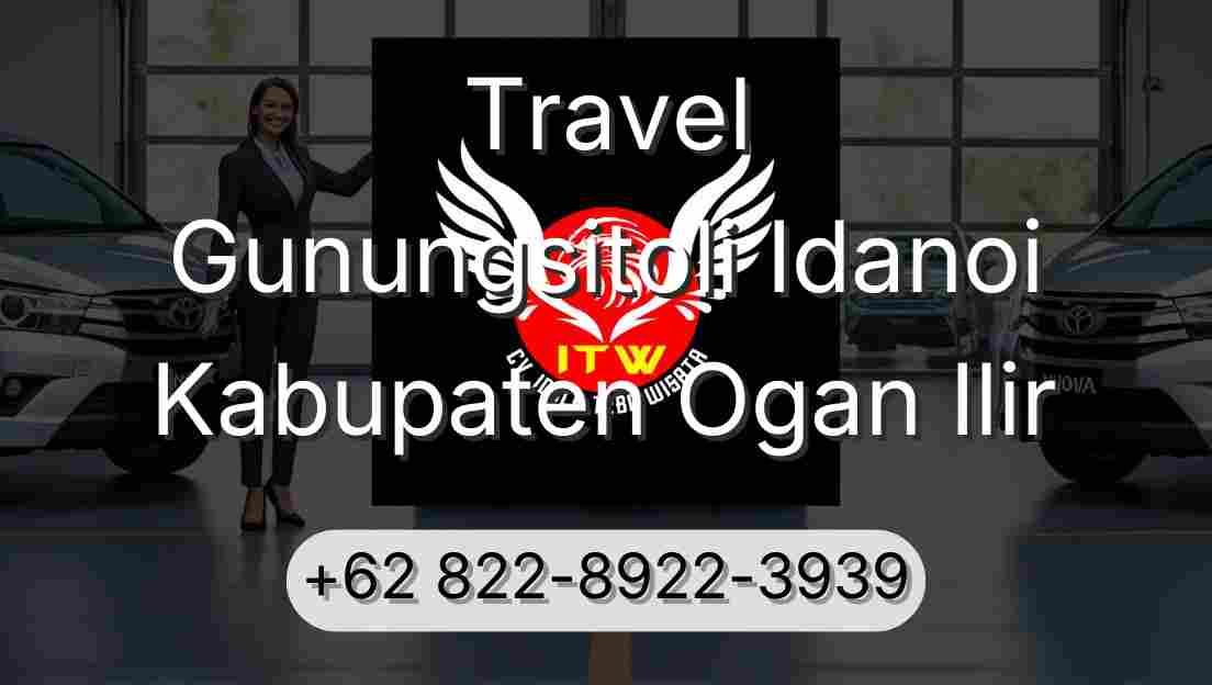 Travel Gunungsitoli Idanoi Kabupaten Ogan Ilir