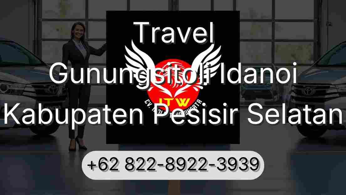 Travel Gunungsitoli Idanoi Kabupaten Pesisir Selatan