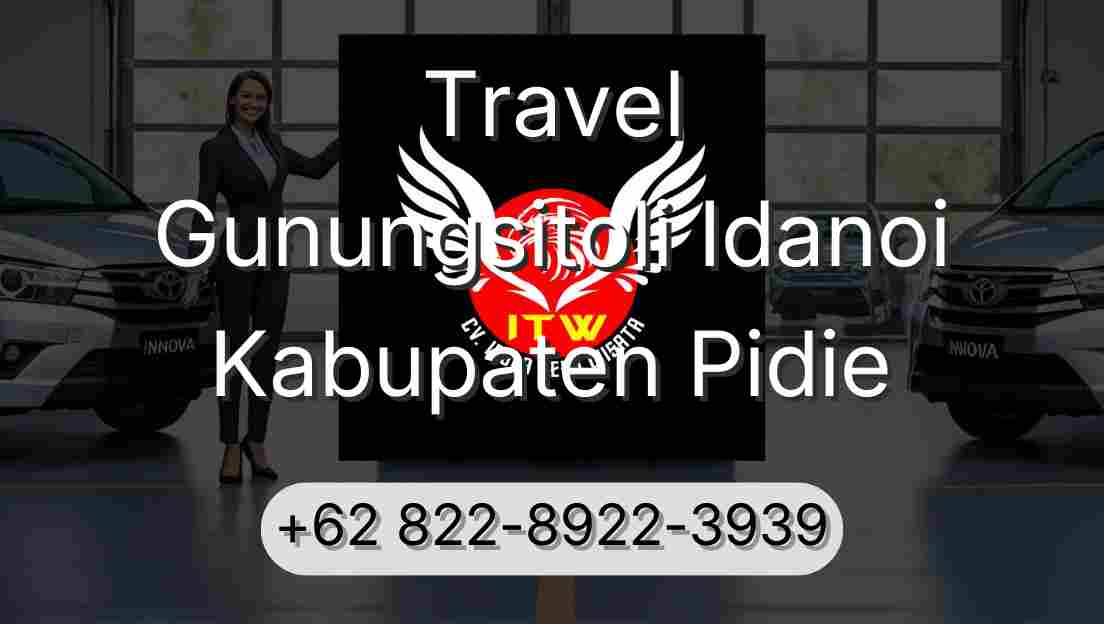 Travel Gunungsitoli Idanoi Kabupaten Pidie
