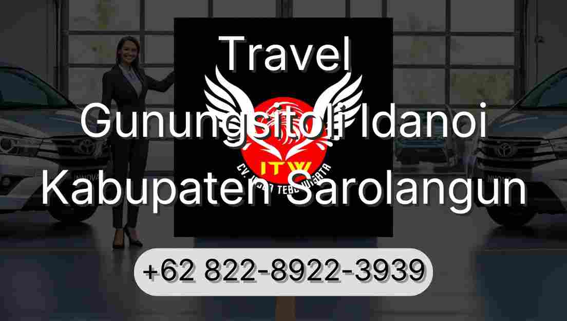 Travel Gunungsitoli Idanoi Kabupaten Sarolangun