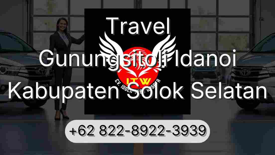 Travel Gunungsitoli Idanoi Kabupaten Solok Selatan