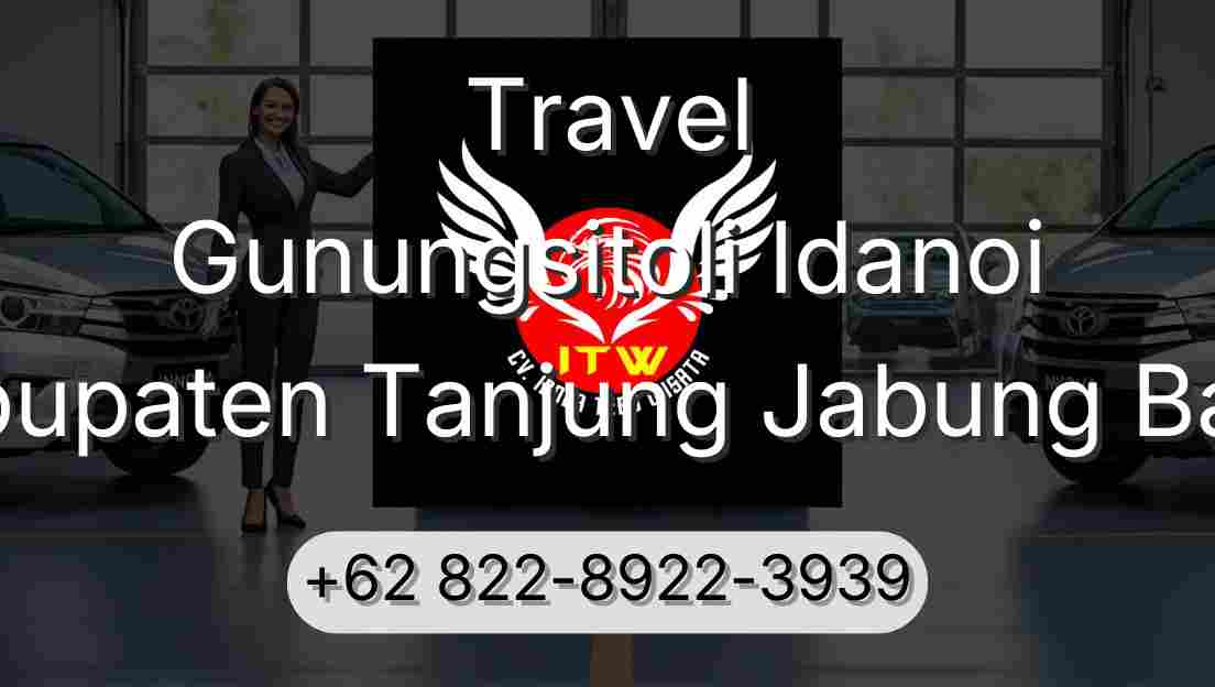Travel Gunungsitoli Idanoi Kabupaten Tanjung Jabung Barat