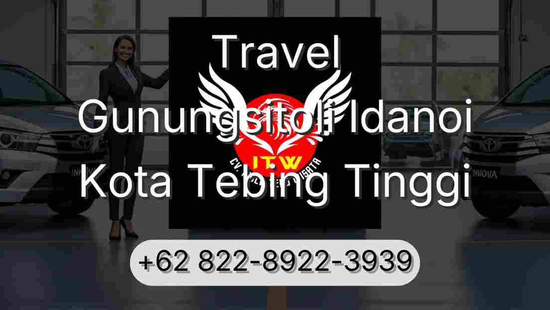 Travel Gunungsitoli Idanoi Kota Tebing Tinggi